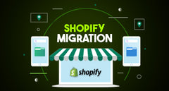 Shopify Migration